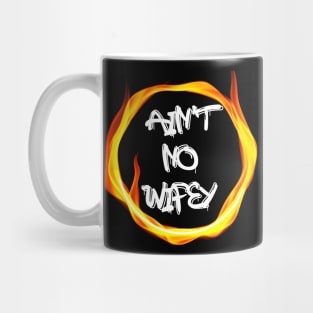 Ain't No Wifey Mug